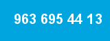 963 695 44 13 963 695 44 13